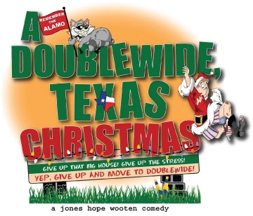 A Doublewide, Texas Christmas - a Jones, Hope, & Wooten comedy