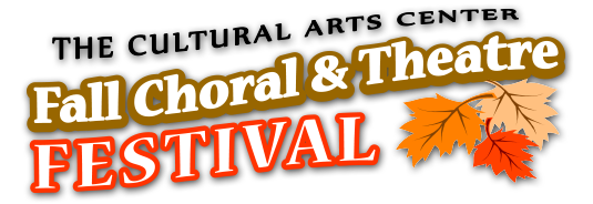 Dothan Cultural Arts Center Choral & Theatre Festival