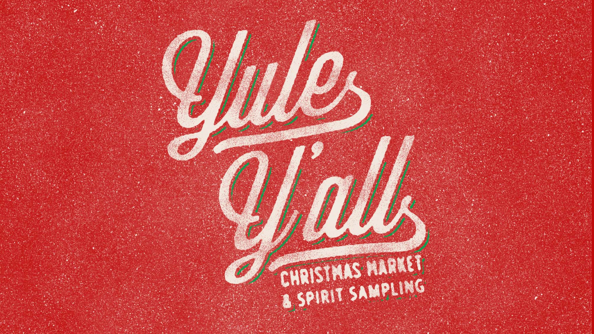 Yule Y'all: Christmas Market and Spirit Sampling