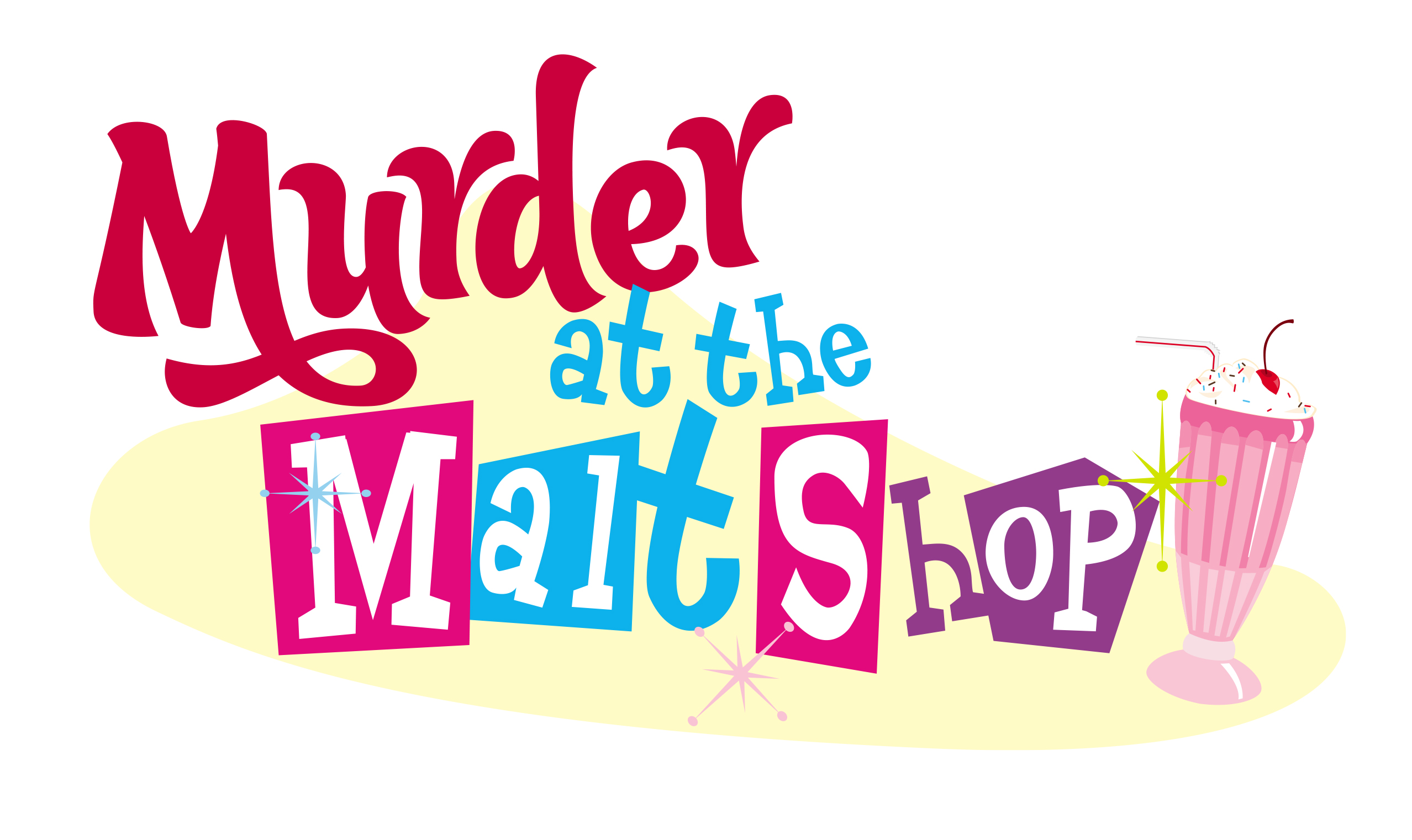 Murder at the Malt Shop, presented by SEACT
