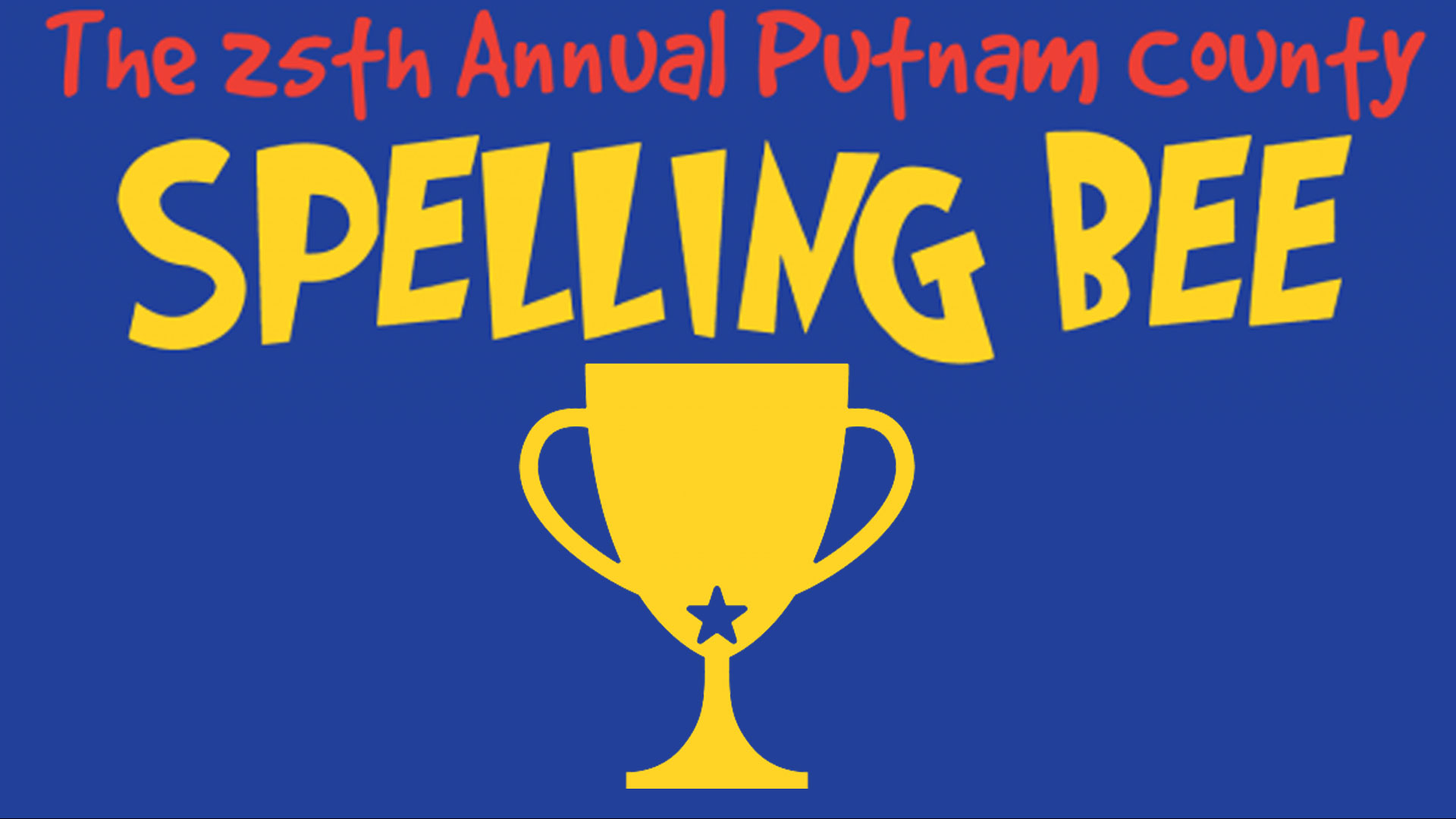 The 25th Annual Putnam County Spelling Bee