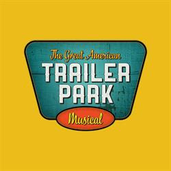 The Great American Trailer Park Musical