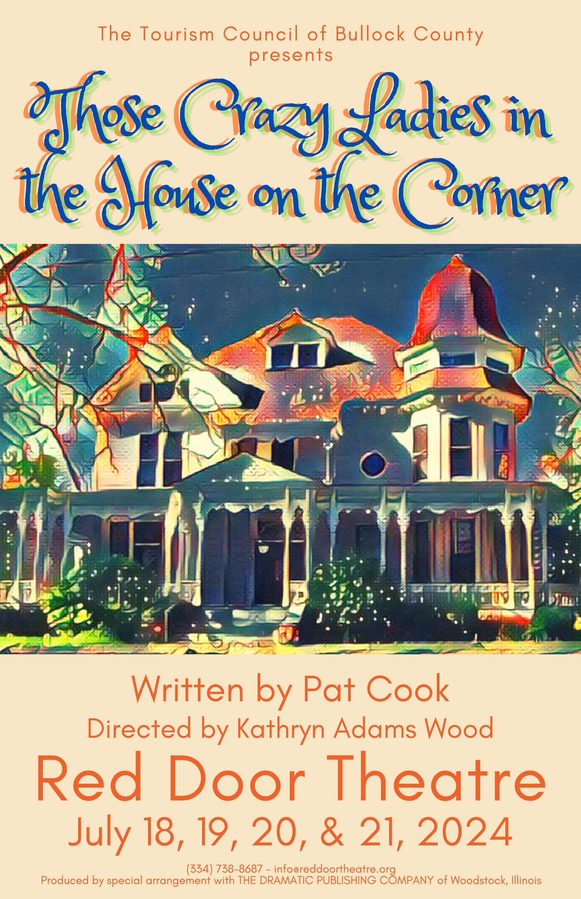 "Those Crazy Ladies in the House on the Corner," a play by Pat Cook