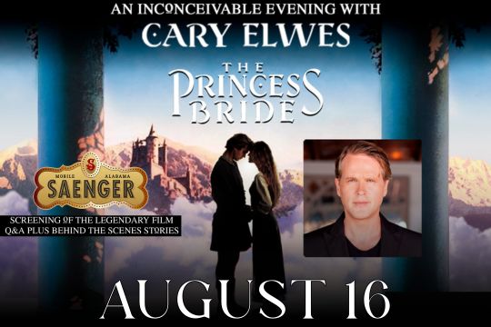 The Princess Bride: An Inconceivable Evening with Cary Elwes