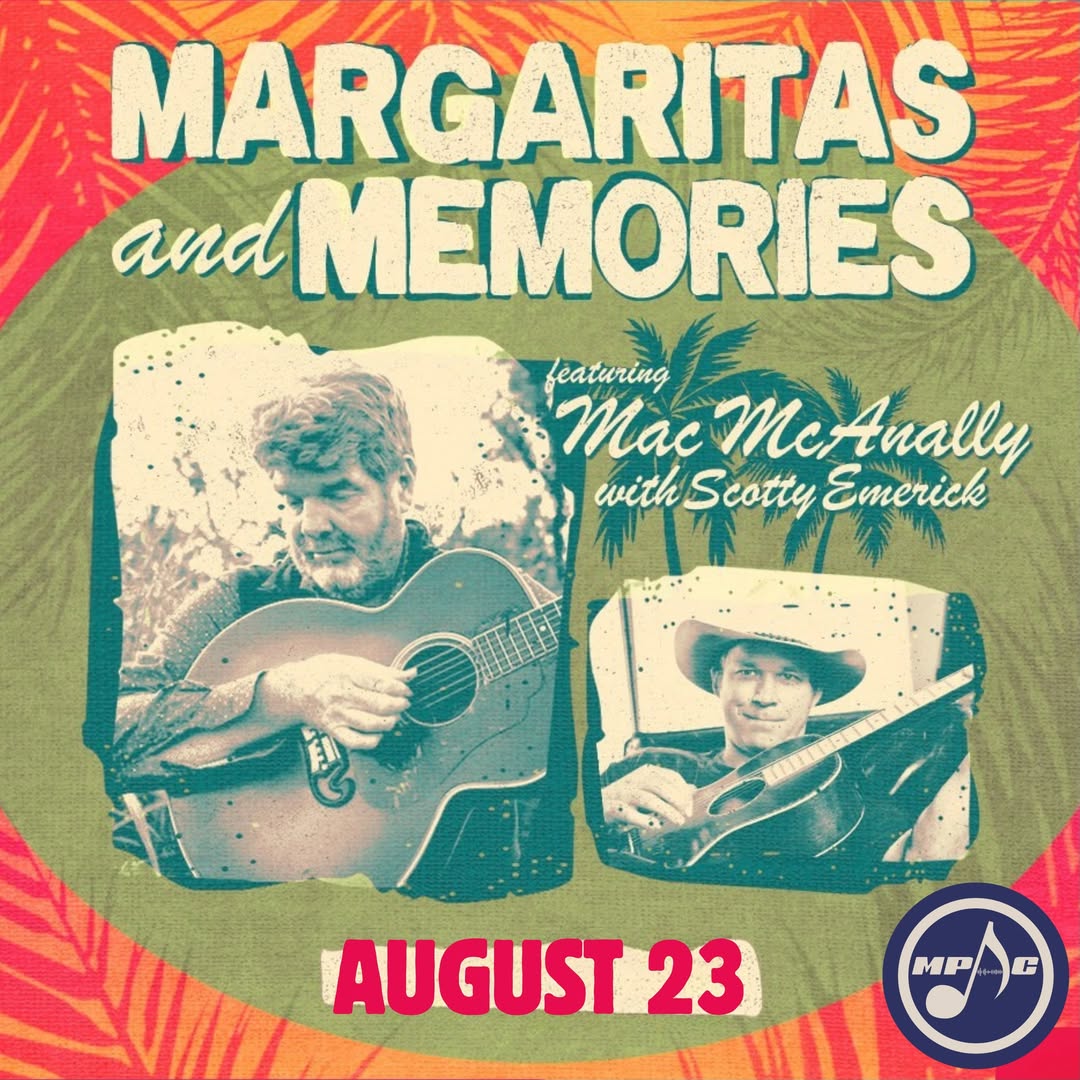 MCANALLY & EMERICK: MARGARITAS AND MEMORIES