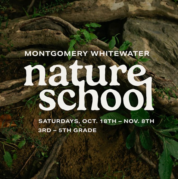 Montgomery Whitewater Nature School Saturdays 