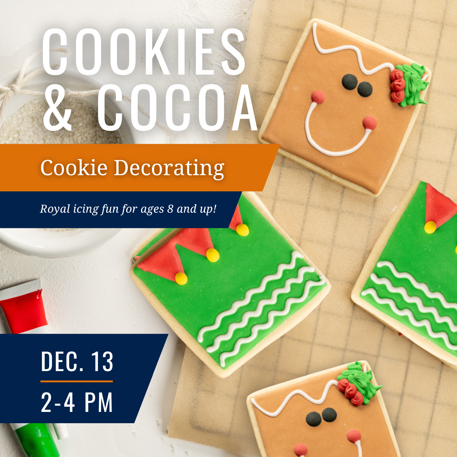 Cookies and Cocoa: A Holiday Cookie Decorating Event!