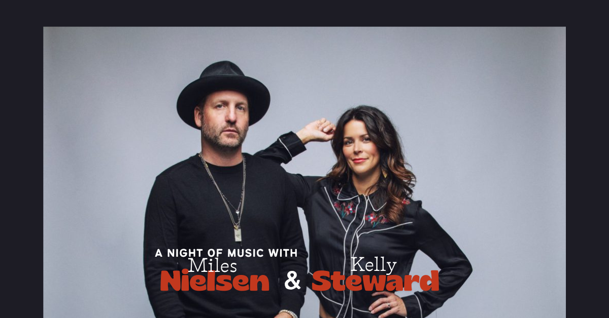 Miles Nielsen & Kelly Steward Live