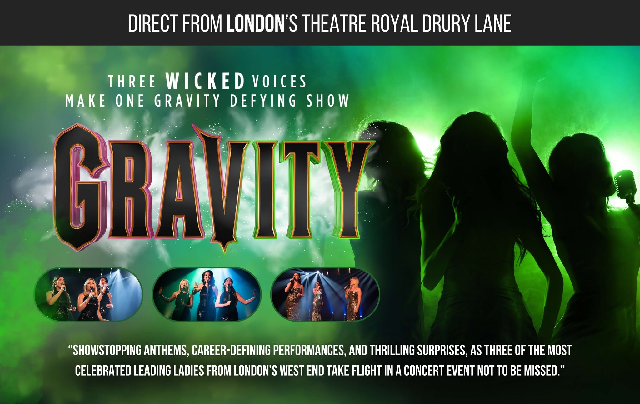 Gravity featuring London's leading ladies from "Wicked"