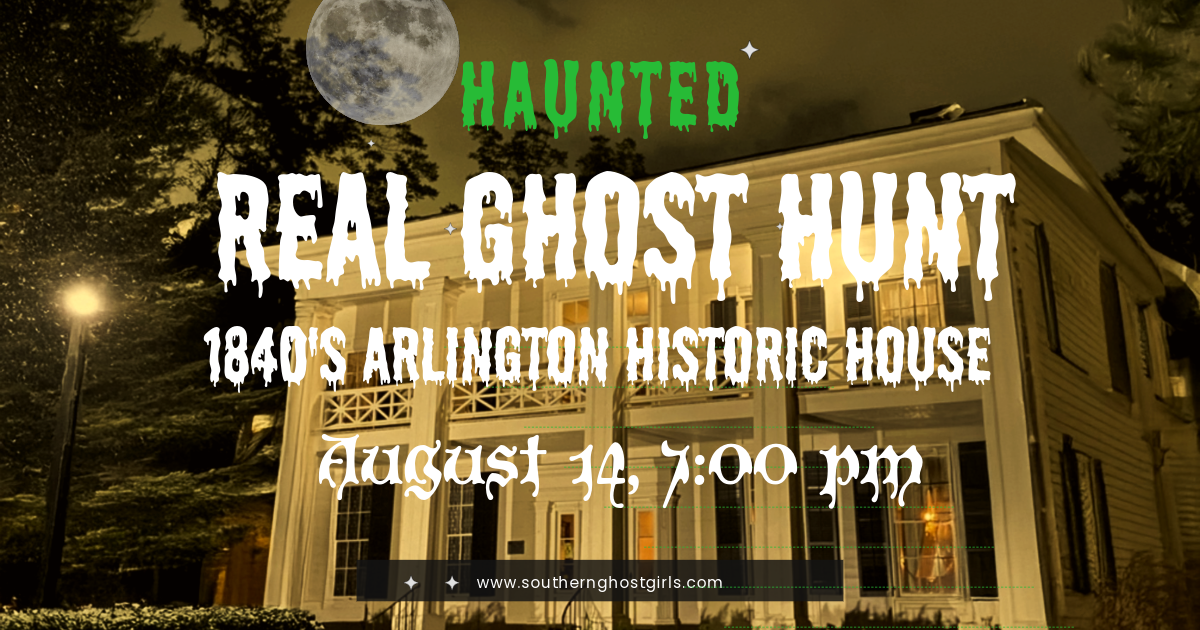 Real Ghost Hunt/ Paranormal Investigation at Birmingham’s Haunted 1840’s Arlington Historic House